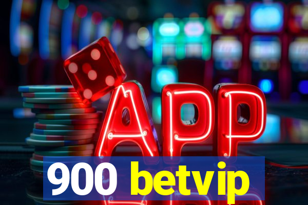 900 betvip